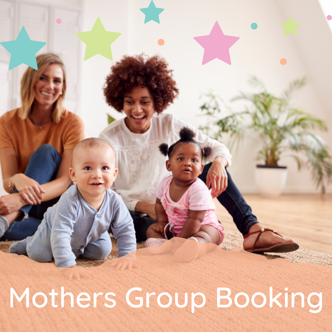 Mothers Group or Group Booking Consultation